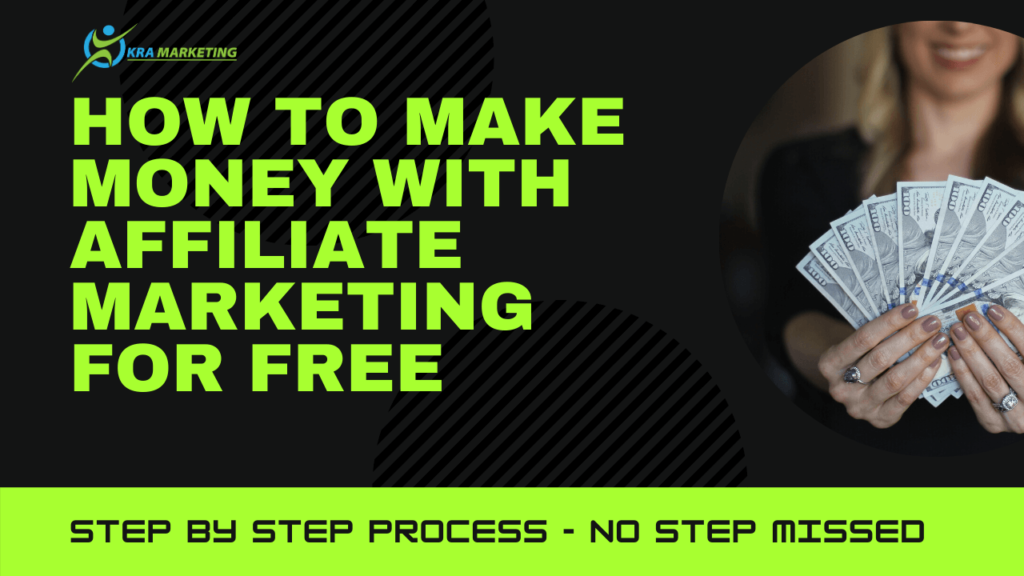 How to make money with affiliate marketing free