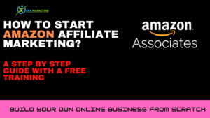 How To Start Amazon Affiliate Marketing