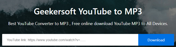 Geekersoft YouTube to MP3