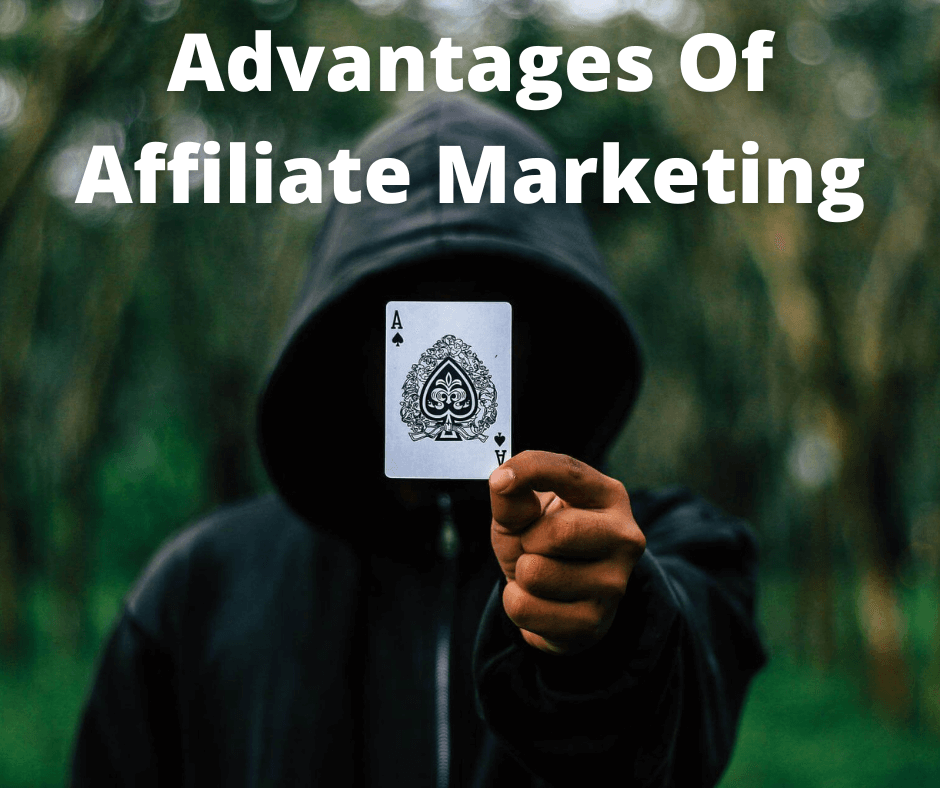 Advantages Of Affiliate Marketing