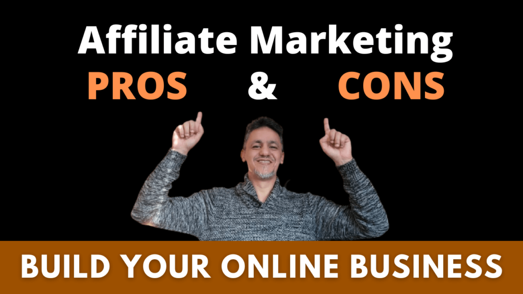 Affiliate Marketing Pros and Cons